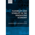 Flexibility and Stability in the Innovating Economy