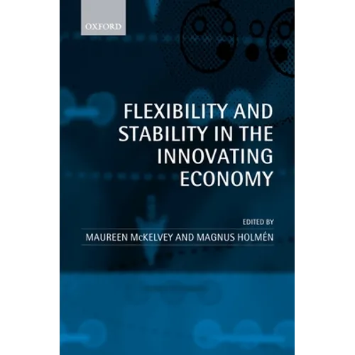 Flexibility and Stability in the Innovating Economy