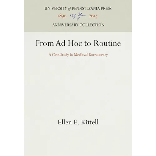 From AD Hoc to Routine: A Case Study in Medieval Bureaucracy