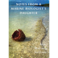 Notes from a Marine Biologist's Daughter