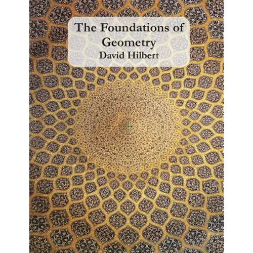 The Foundations of Geometry