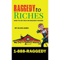Raggedy to Riches, How To Get Rich On Raggedy Houses