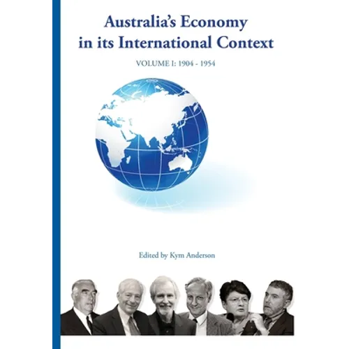 AUSTRALIA'S ECONOMY IN ITS INTERNATIONAL CONTEXT Fisher lectures cover The Joseph Fisher Lectures Volume 1