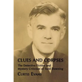 Clues and Corpses: The Detective Fiction and Mystery Criticism of Todd Downing