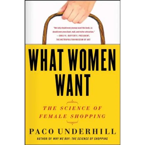 What Women Want: The Science of Female Shopping