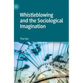 Whistleblowing and the Sociological Imagination