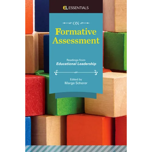 On Formative Assessment: Readings from Educational Leadership (El Essentials)