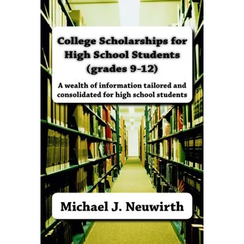 College Scholarships for High School Students (grades 9-12)