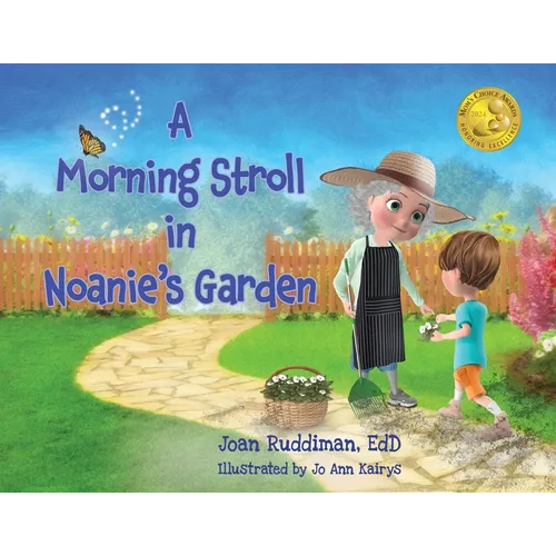 A Morning Stroll in Noanie's Garden