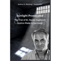 Sunlight Prosecuted The Trial of Dr. Reiner Fuellmich Justice Made in Germany