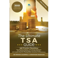 The Ultimate TSA Guide- 300 Practice Questions: Fully Worked Solutions, Time Saving Techniques, Score Boosting Strategies, Annotated Essays, 2019 Edit