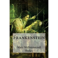 Frankenstein Mary Wollstonecraft Shelley