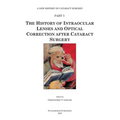 The History of Intraocular Lenses and Optical Correction after Cataract Surgery