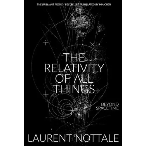 The Relativity of All Things: Beyond Spacetime