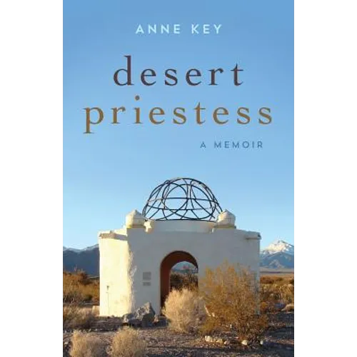 Desert Priestess: A Memoir