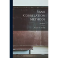Rank Correlation Methods; 3rd Edition