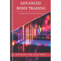 Advanced Bond Trading: Strategies for Yield Enhancement