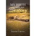 My Birth was not Destiny