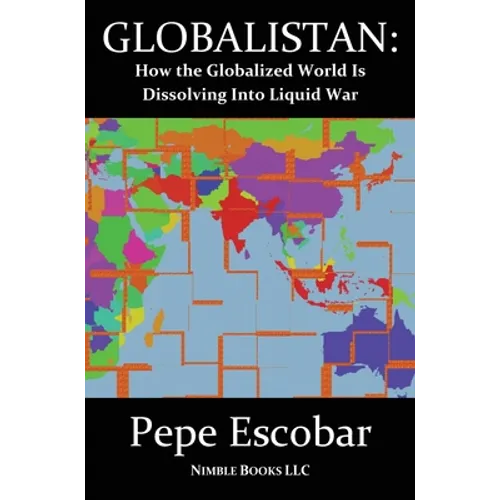 Globalistan: An Antidote to the World Is Flat