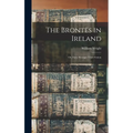 The Brontës in Ireland: Or, Facts Stranger Than Fiction