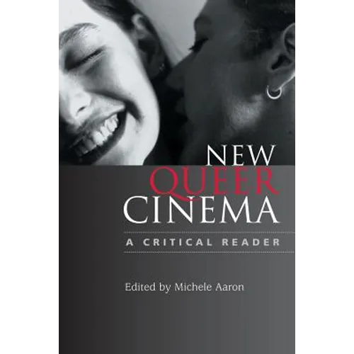 New Queer Cinema: A Critical Reader