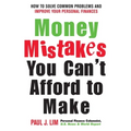 Money Mistakes You Can't Afford to Make