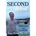 Second Wind: Thriving With Cancer