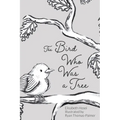 The Bird Who Was a Tree