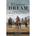 Elusive Dream: Mickey's Elusive Dream