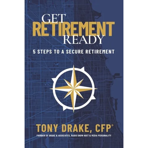 Get Retirement-Ready: 5 Steps to a Secure Retirement