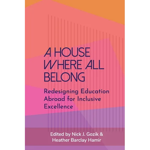 A House Where All Belong: Redesigning Education Abroad for Inclusive Excellence