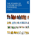 The Power of Culture in City Planning