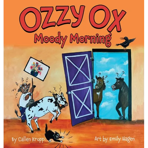 Ozzy Ox: Moody Morning