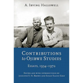 Contributions to Ojibwe Studies: Essays, 1934-1972