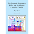 The Dynamic Greenhouse Effect and the Climate Averaging Paradox: Ventura Photonics Monograph VPM 001