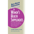 User's Guide to Women's Health Supplements