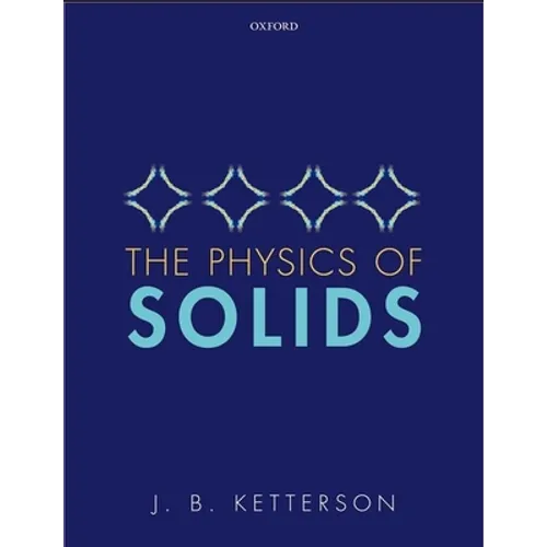 The Physics of Solids