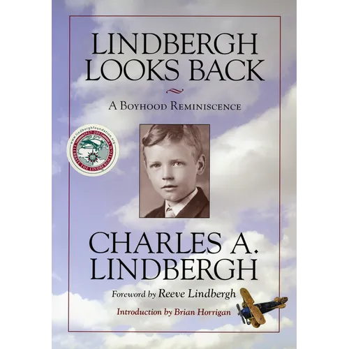 Lindbergh Looks Back: A Boyhood Reminiscence