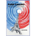 Paris Calling: What it Takes to Pull up Stakes
