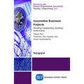 Innovative Business Projects: Breaking Complexities, Building Performance, Volume Two: Financials, New Insights, and Project Sustainability