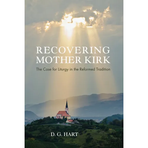 Recovering Mother Kirk