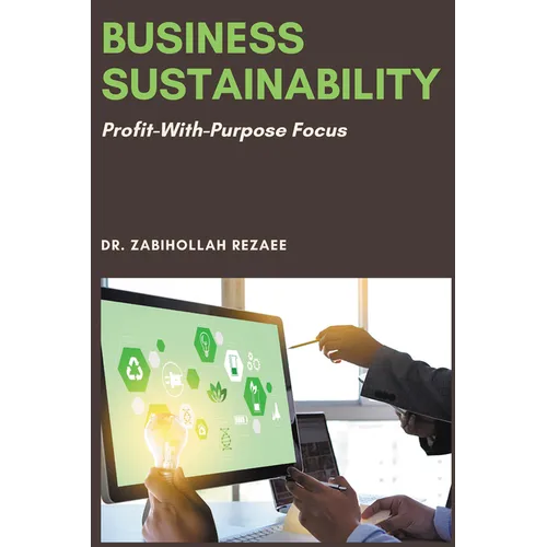 Business Sustainability: Profit-With-Purpose Focus