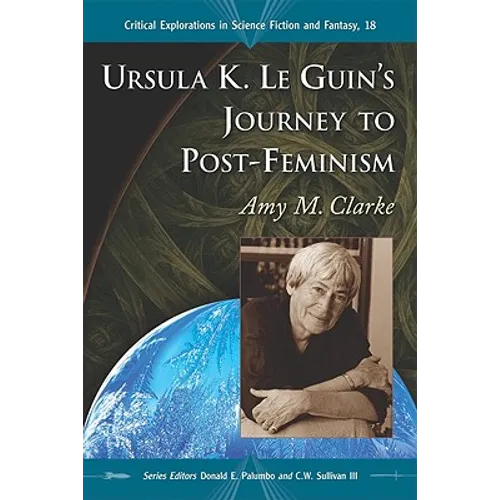 Ursula K. Le Guin's Journey to Post-Feminism