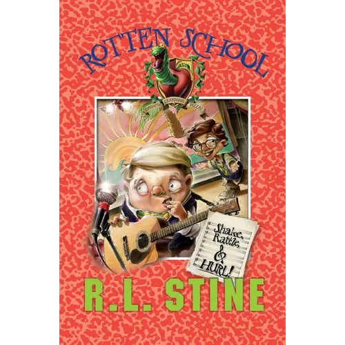 Rotten School #5: Shake, Rattle, and Hurl!