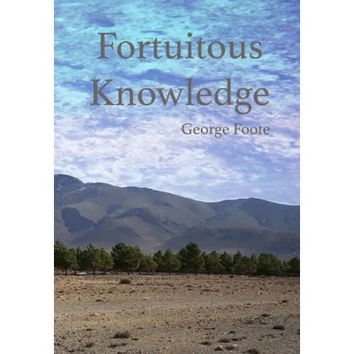 Fortuitous Knowledge