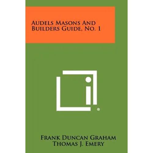 Audels Masons And Builders Guide, No. 1