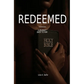 Redeemed: A Journey Back to him: Journey