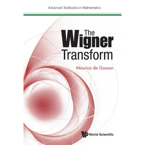 The Wigner Transform
