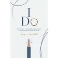 I Do: How to say YES to running a successful and profitable wedding business