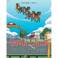 Santa Claus Stole My Horses